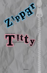 "Zipper Titty" Transgender themed poetry zine 