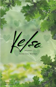 Kelso volume 1 a zine for his Partner by Axton N.O. Mitchell