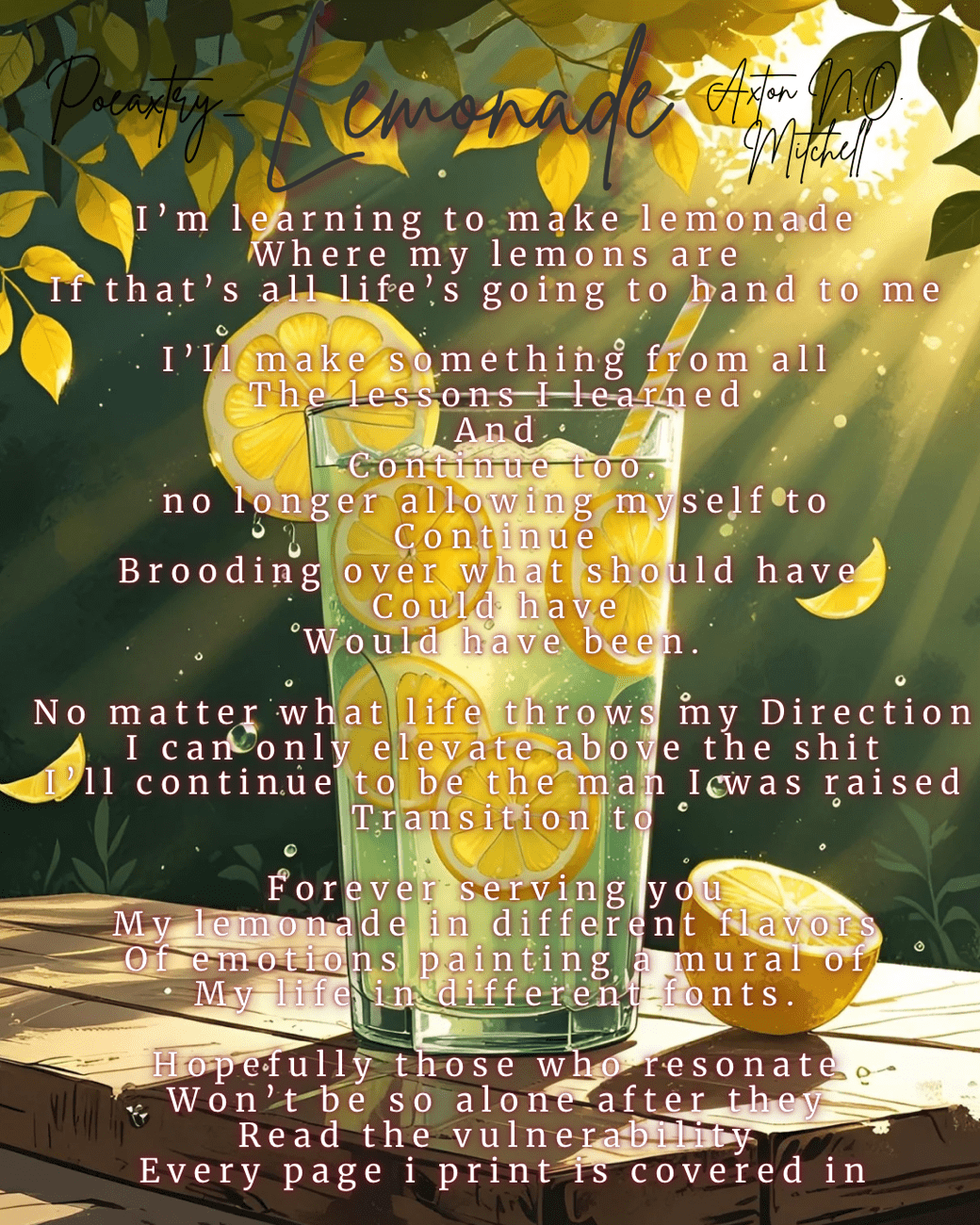 glass of lemonade on a picnic table with lemons around it, Axton Mitchell's Poem Lemonade is Over the Phoo in purple text