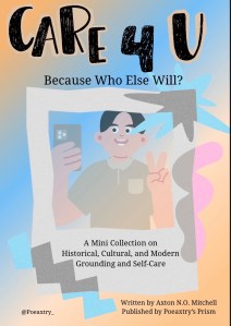 Care for you because who else will multicolor zine cover with digital art Polaroid selfie